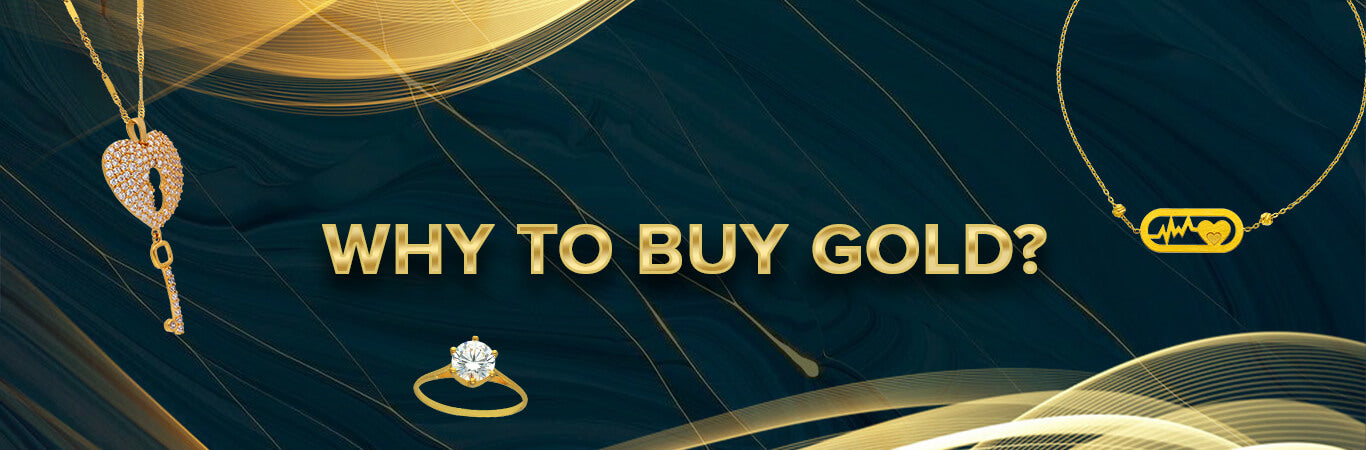 Why To Buy Gold?